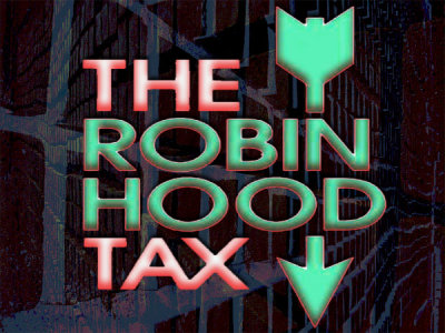 Robin Hood Tax