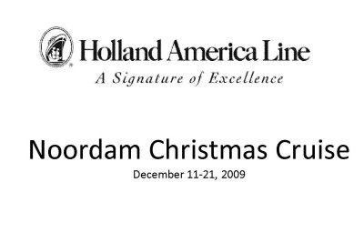 Noordam Christmas Cruise