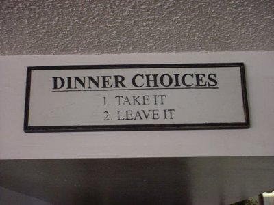 DINNER CHOICES<br>1 take it<br>2 leave it