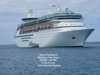              Majesty of the Seas 4/18/08 - 4/21/08