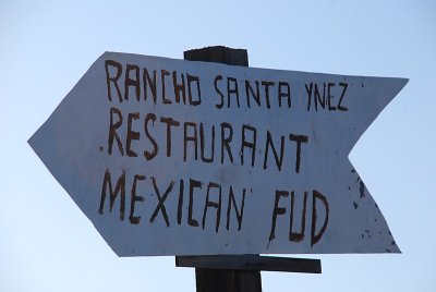 NOT ALL THE RESTAURANTS OF THE BAJA ARE AS FANCY AS THE HOTEL CALIFORNIA