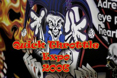 2006 Quick Throttle Expo