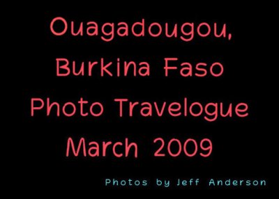 Ouagadougou, Burkina Faso (March 2009)