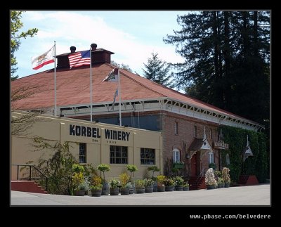 Korbel Winery, Sonoma Valley, CA