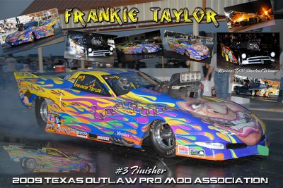2009 Frankie Taylor Pro Mod