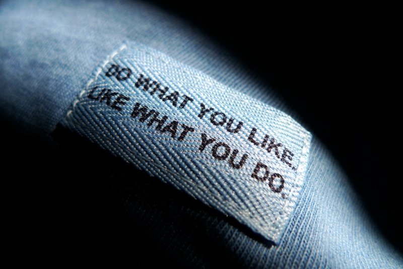 Like What You Do