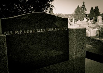 All my love lies buried here