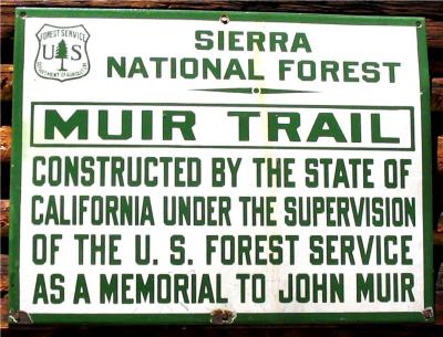 Sign on trail builders cabin along the John Muir Trail