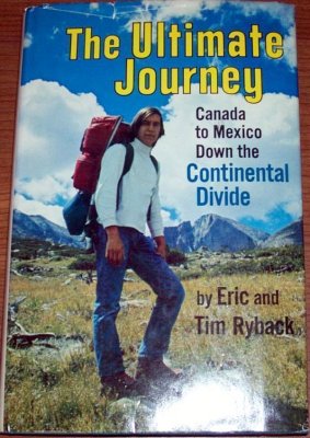 Eric Ryback Ultimate Journey 1972 CDT Book