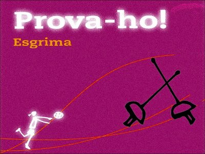 Prova-ho - Esgrima