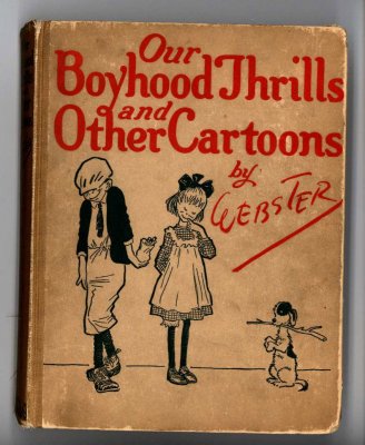 Our Boyhood Thrills and Other Cartoons (1915) (inscribed with original drawing)