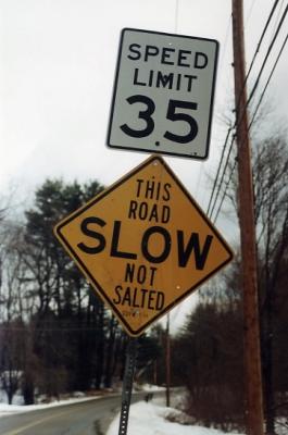 This Road Slow Not Salted (Greenfield, MA)