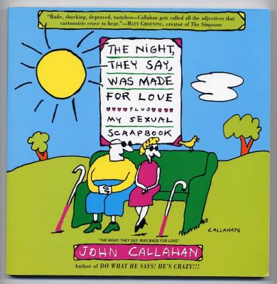 The Night, They Say, Was Made For Love (1993) (signed)