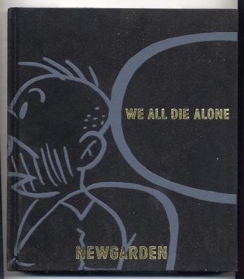 We All Die Alone (2005) (signed)