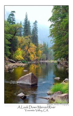 A Look Down Merced River.jpg   (Up To 30 x 45)