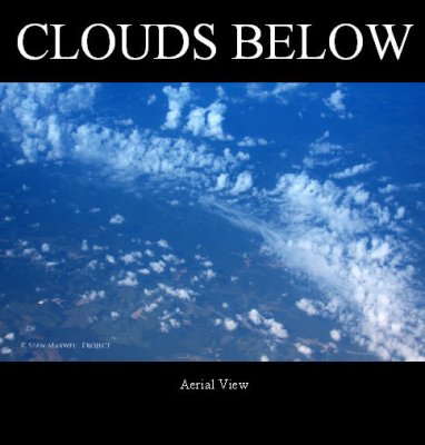 Clouds in the Sky - A View from above them