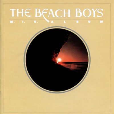 'MIU Album' ~ The Beach Boys (Vinyl Album & CD)