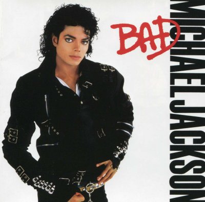 'Bad' - Michael Jackson