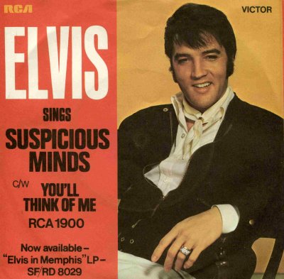 'Suspicious Minds / You'll Think of Me' ~ Elvis Presley (Vinyl Single)