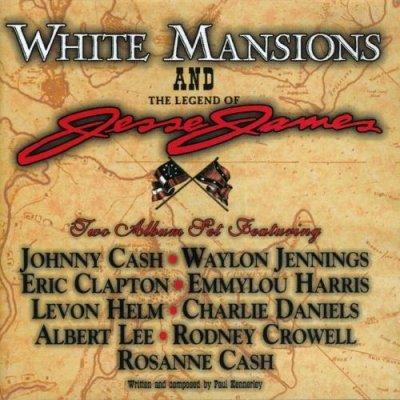 'White Mansions' & 'The Legend of Jesse James' - Various Artists