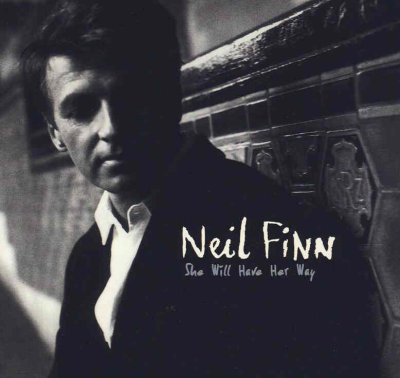 'She Will Have Her Way' - Neil Finn