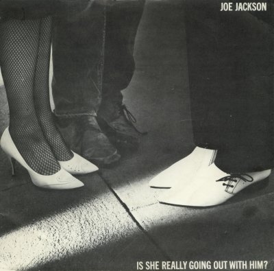 'Is She Really Going Out With Him?' - Joe Jackson