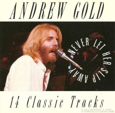 'Never Let Her Slip Away' - Andrew Gold