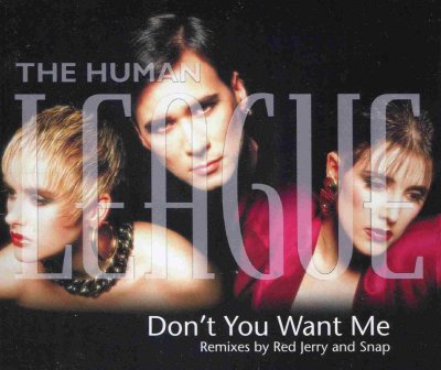 'Don't You Want Me' - The Human League