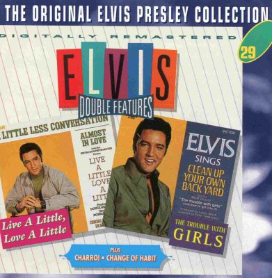 'Live A Little, Love A Little / Charro / The Trouble With Girls / Change of Habit' - Elvis Presley