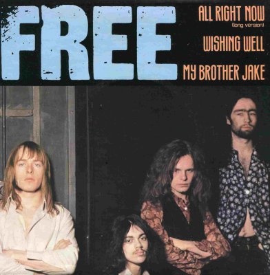 'All Right Now / Wishing Well / My Brother Jake' ~ Free (Vinyl Maxi - Single)