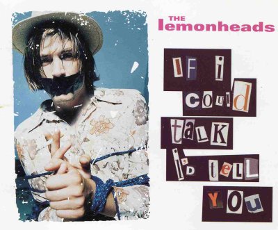 'If I Could Talk I'd Tell You' ~ The Lemonheads (CD Single)