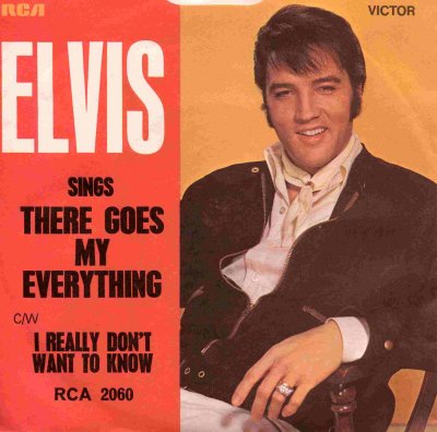 'There Goes My Everything' ~ Elvis Presley (Vinyl Single)