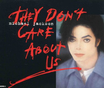 'They Don't Care About Us' ~ Michael Jackson (CD Single)