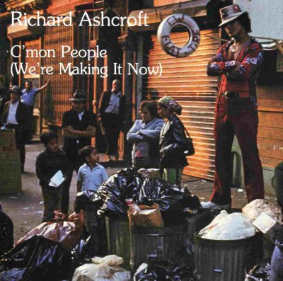 'C'mon People (We're Making It Now)' ~ Richard Ashcroft (CD Single)
