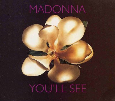 'You'll See' ~ Madonna (CD Single)