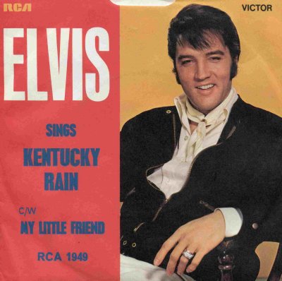 'Kentucky Rain' ~ Elvis Presley