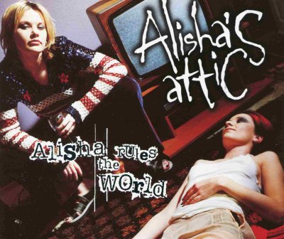 'Alisha Rules The World' ~ Alisha's Attic