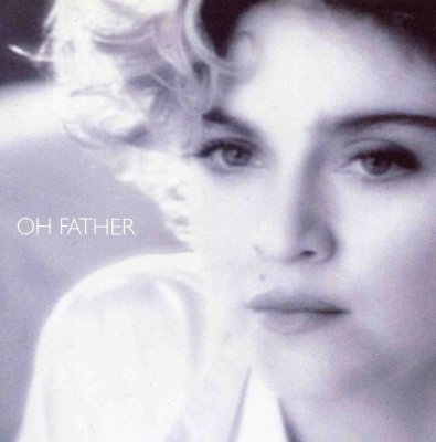 'Oh Father' ~ Madonna (CD Single - Alternate Cover)