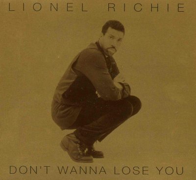 'Don't Wanna Lose You' ~ Lionel Ritchie (CD Single)