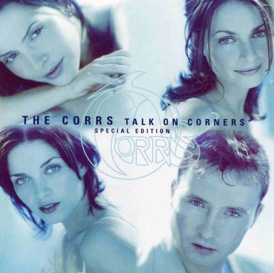 'Talk On Corners' ~ The Corrs (Special Edition CD)