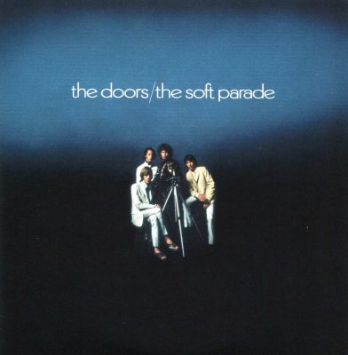 'The Soft Parade' ~ The Doors (CD)