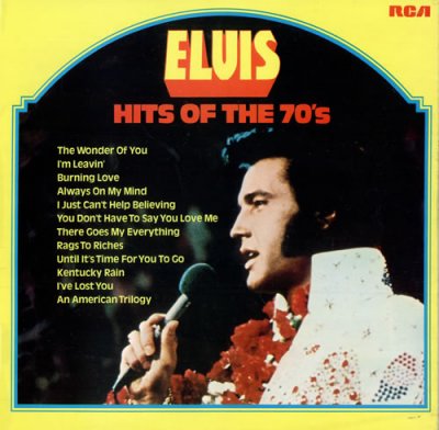 'Hits of the 70's' ~ Elvis Presley (Vinyl Album)
