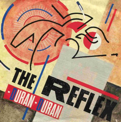 'The Reflex' ~ Duran Duran (Vinyl Single)