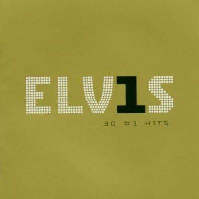 'ELV1S - 30 # 1 Hits' ~ Elvis Presley (CD)