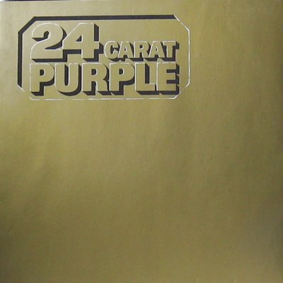 '24 Carat Purple' ~ Deep Purple (Album)