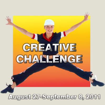 Creative Challenge for August 26-September 8, 2011