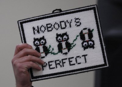 Nobody is Perfect owl sign.jpg