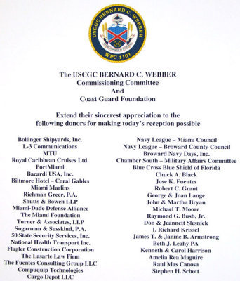 The sponsors of the reception following the commissioning of the USCGC BERNARD C. WEBBER (WPC 1101) at the Port of Miami