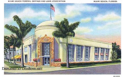 1940 - a postcard of Miami Beach Federal Savings and Loan Association's first main office on Miami Beach
