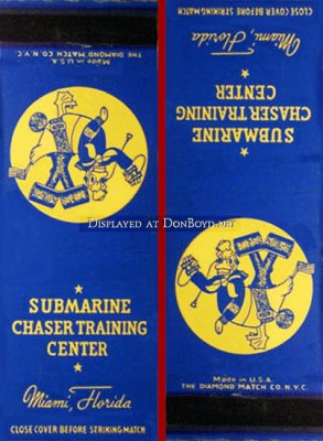 1942 - Matchbook cover for the U. S. Navy's Sub Chaser Training Center (SCTC) at Miami